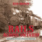 Rails Across Ontario (eBook, ePUB)