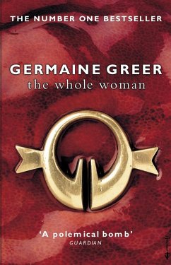 The Whole Woman (eBook, ePUB) - Greer, Germaine
