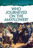 Who Journeyed on the Mayflower? (eBook, PDF)