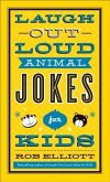 Laugh-Out-Loud Animal Jokes for Kids (eBook, ePUB)