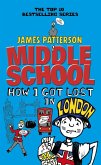 Middle School: How I Got Lost in London (eBook, ePUB)