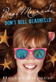 Real Mermaids Don't Sell Seashells (eBook, ePUB)