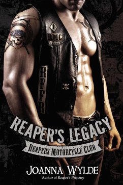 Reaper's Legacy (eBook, ePUB) - Wylde, Joanna Reaper's Legacy (eBook, ePUB) - Wylde, Joanna