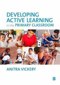Developing Active Learning in the Primary Classroom (eBook, PDF) - Vickery, Anitra