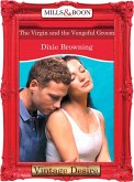 The Virgin And The Vengeful Groom (Mills & Boon Desire) (The Passionate Powers, Book 2) (eBook, ePUB)