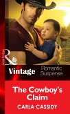 The Cowboy's Claim (eBook, ePUB) The Cowboy's Claim (eBook, ePUB)