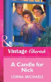 A Candle For Nick (Mills & Boon Vintage Cherish) (eBook, ePUB)