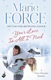 Your Love Is All I Need: Green Mountain Book 1 (eBook, ePUB)