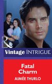 Fatal Charm (eBook, ePUB) Fatal Charm (eBook, ePUB)