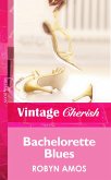Bachelorette Blues (Mills & Boon Vintage Cherish) (eBook, ePUB)