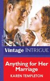 Anything for Her Marriage (Mills & Boon Vintage Intrigue) (eBook, ePUB)