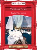 The Secret Prince (Mills & Boon Desire) (eBook, ePUB)