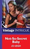 Not-So-Secret Baby (Mills & Boon Intrigue) (Top Secret Babies, Book 11) (eBook, ePUB)