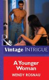 A Younger Woman (Mills & Boon Vintage Intrigue) (eBook, ePUB)