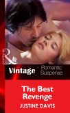 The Best Revenge (Mills & Boon Vintage Romantic Suspense) (Redstone, Incorporated, Book 10) (eBook, ePUB)