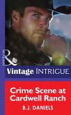 Crime Scene At Cardwell Ranch (eBook, ePUB)