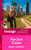 For Just Cause (Mills & Boon Vintage Superromance) (Project Justice, Book 5) (eBook, ePUB)