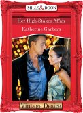 Her High-Stakes Affair (Mills & Boon Desire) (What Happens in Vegas..., Book 2) (eBook, ePUB)