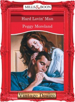 Hard Lovin' Man (Mills & Boon Desire) (Texas Brides, Book 5) (eBook, ePUB) - Moreland, Peggy