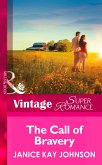 The Call of Bravery (Mills & Boon Vintage Superromance) (A Brother's Word, Book 3) (eBook, ePUB)