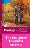The Daughter Dilemma (Mills & Boon Vintage Superromance) (Heart of the Rockies, Book 1) (eBook, ePUB)