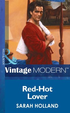 Red-Hot Lover (Mills & Boon Modern) (eBook, ePUB) - Holland, Sarah