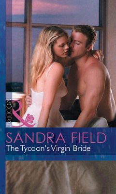 The Tycoon's Virgin Bride (eBook, ePUB) Cover The Tycoon's Virgin Bride (eBook, ePUB)