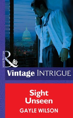 Sight Unseen (Mills & Boon Intrigue) (Phoenix Brotherhood, Book 2) (eBook, ePUB) - Wilson, Gayle