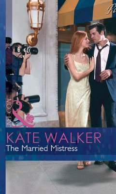 The Married Mistress (eBook, ePUB) - Walker, Kate