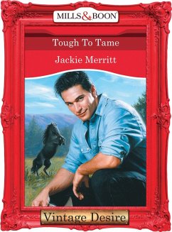 Tough To Tame (eBook, ePUB) - Merritt, Jackie
