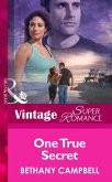 One True Secret (Mills & Boon Vintage Superromance) (eBook, ePUB)