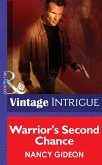Warrior's Second Chance (Mills & Boon Intrigue) (eBook, ePUB)