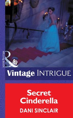 Secret Cinderella (eBook, ePUB) - Sinclair, Dani