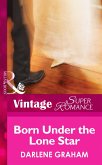 Born Under The Lone Star (Mills & Boon Vintage Superromance) (The Baby Diaries, Book 1) (eBook, ePUB)