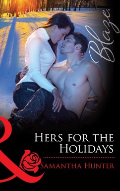 Hers for the Holidays (Mills & Boon Blaze) (The Berringers, Book 2) (eBook, ePUB) - Hunter, Samantha