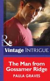 The Man From Gossamer Ridge (eBook, ePUB) The Man From Gossamer Ridge (eBook, ePUB)