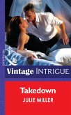 Takedown (Mills & Boon Intrigue) (The Precinct, Book 6) (eBook, ePUB)