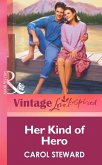 Her Kind Of Hero (Mills & Boon Vintage Love Inspired) (eBook, ePUB)