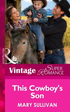 This Cowboy's Son (Mills & Boon Vintage Superromance) (Home on the Ranch, Book 45) (eBook, ePUB) - Sullivan, Mary
