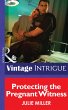 Protecting The Pregnant Witness (eBook,... - Bild 1