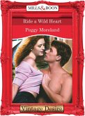 Ride A Wild Heart (eBook, ePUB)