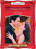 A Season For Love (Mills & Boon Desire) (Men of Belle Terre, Book 1) (eBook, ePUB)