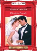 Monahan's Gamble (Mills & Boon Desire) (eBook, ePUB)
