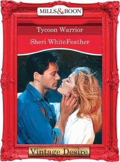 Tycoon Warrior (Mills & Boon Desire) (eBook, ePUB) - Whitefeather, Sheri