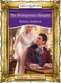 The Bridegroom's Bargain (Mills & Boon Historical) (eBook, ePUB)