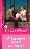 A Season To Believe (eBook, ePUB) A Season To Believe (eBook, ePUB)