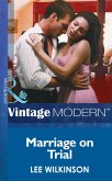 Marriage On Trial (Mills & Boon Modern) (eBook, ePUB)