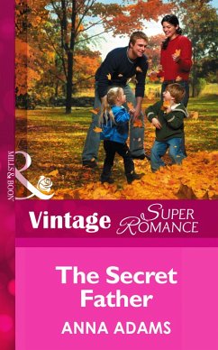 The Secret Father (Mills & Boon Vintage Superromance) (The Calvert Cousins, Book 1) (eBook, ePUB) - Adams, Anna