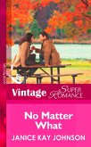 No Matter What (Mills & Boon Vintage Superromance) (eBook, ePUB)