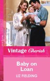 Baby on Loan (Mills & Boon Vintage Cherish) (eBook, ePUB)